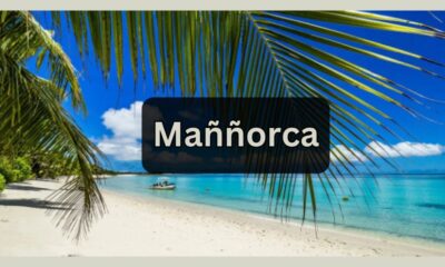 Discover Maññorca: A Hidden Paradise Waiting for You