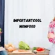 Importantcool Momfood: Nourishing Meals for Busy Moms