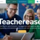 Teacherease: A Comprehensive Guide to Modern Education Management